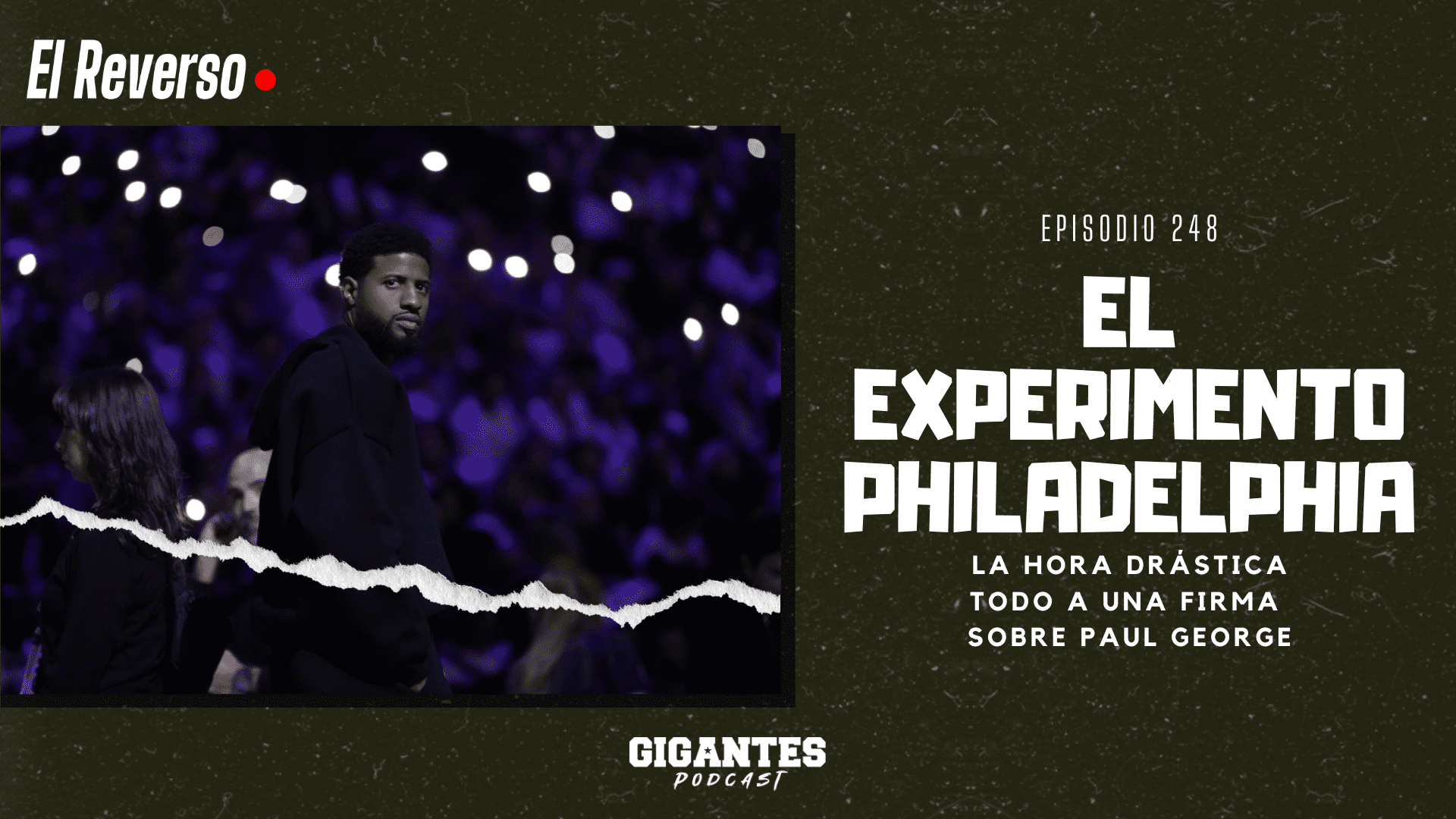 El Reverso Gigantes Podcast 248 Experimento Philadelphia