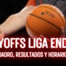 Playoffs Liga Endesa 2025: Cuadro, resultados, horarios y partidos de la acb
