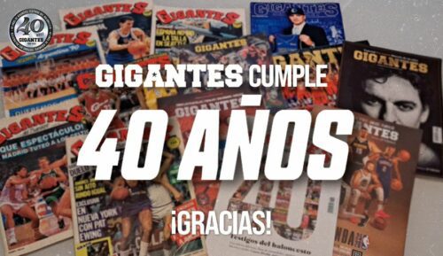 Gigantes del Basket cumple 40 años: repasa todos los contenidos de nuestro aniversario