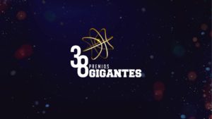 Te invitamos a los 38 Premios Gigantes