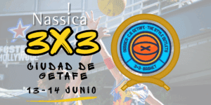 Últimos días para inscribirse al Nassica 3×3 Ciudad de Getafe 2026