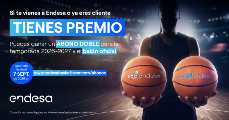 Endesa sortea abonos para la temporada 2026/2027 para todos los equipos de la Liga Endesa y Liga Femenina Endesa
